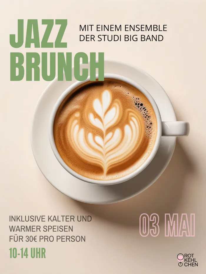 Plakat auf Sandbeige: „JAZZ BRUNCH“ in Grün und Schwarz über einem Aufsichtsfoto von Milchkaffee mit Latte-Art, daneben „03 MAI“, darunter der Hinweis auf kalte und warme Speisen für 30 Euro und die Zeit 10–14 Uhr.